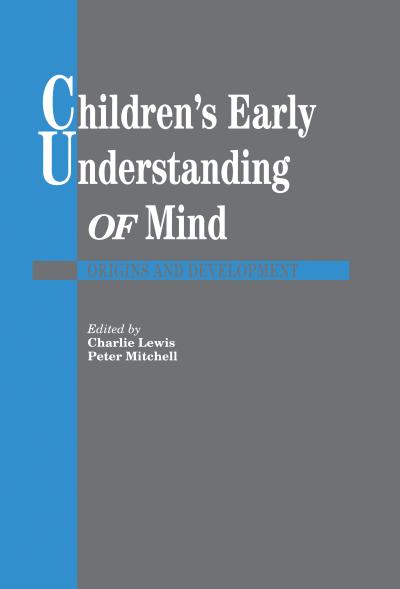 Children’s Early Understanding of Mind