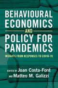 Behavioural Economics and Policy for Pandemics