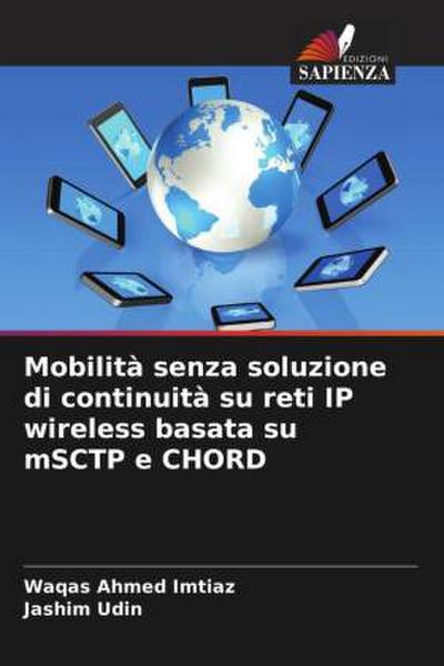 Mobilità senza soluzione di continuità su reti IP wireless basata su mSCTP e CHORD