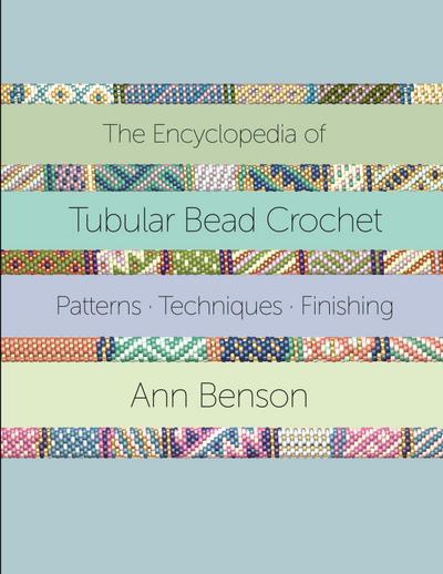 The Encyclopedia of Tubular Bead Crochet