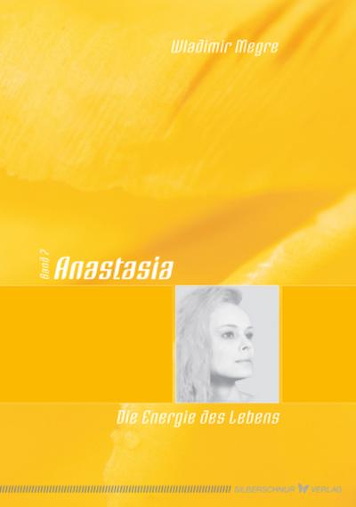 Anastasia - Die Energie des Lebens