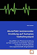 Akuteffekt ionisierender Strahlung auf humanes Vor