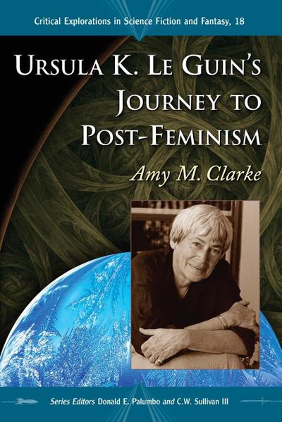 Ursula K. Le Guin’s Journey to Post-Feminism
