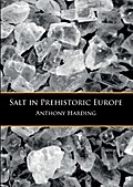 Salt in Prehistoric Europe