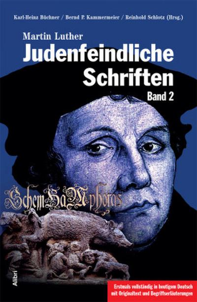Judenfeindliche Schriften. Bd.2