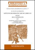 M. Plotii Sacerdotis Artium grammaticarum libri I-