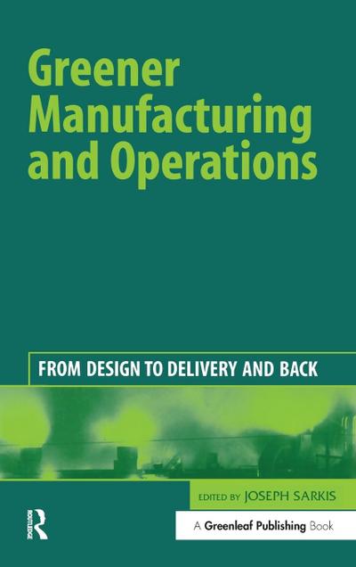 Greener Manufacturing and Operations