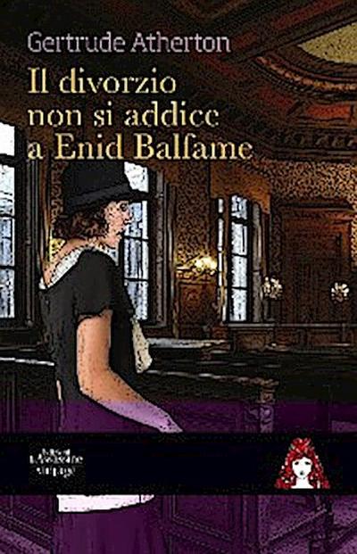 Il matrimonio non si addice a  Enid Balfame