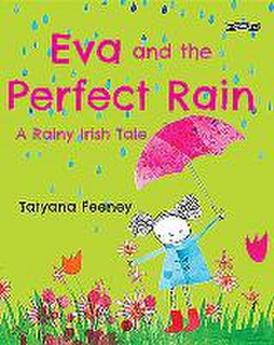 Eva and the Perfect Rain