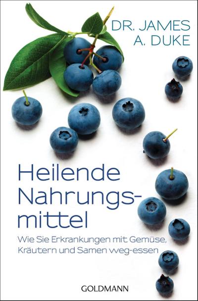 Heilende Nahrungsmittel