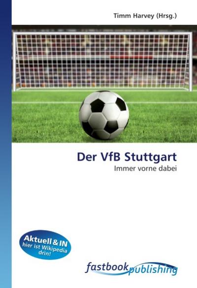 Der VfB Stuttgart - Timm Harvey