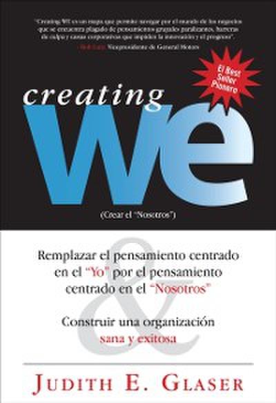 Creating WE, Crear el &quote;Nosotros&quote;