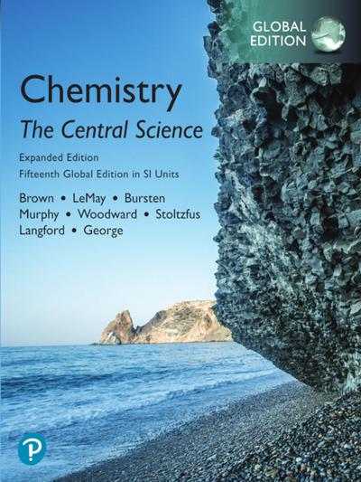 Chemistry: The Central Science in SI Units, Expanded Edition, Global Edition
