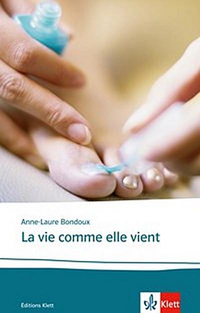 La vie comme elle vient