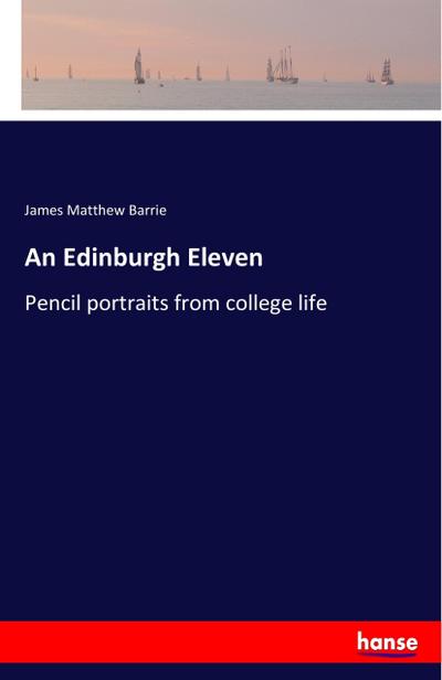 An Edinburgh Eleven