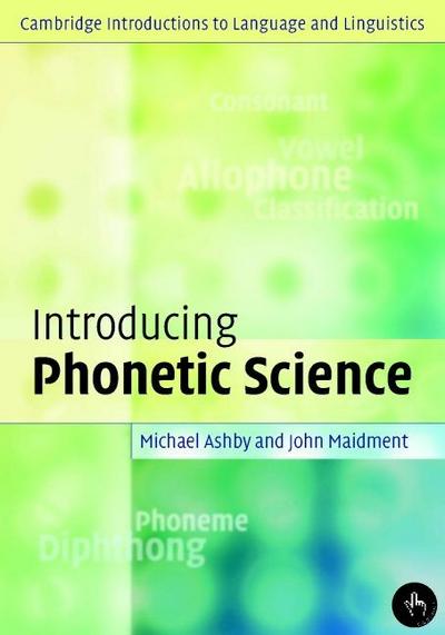 Introducing Phonetic Science