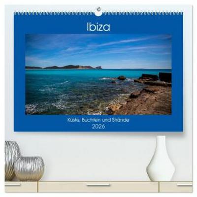 Ibiza Küste, Buchten und Strände (hochwertiger Premium Wandkalender 2026 DIN A2 quer), Kunstdruck in Hochglanz