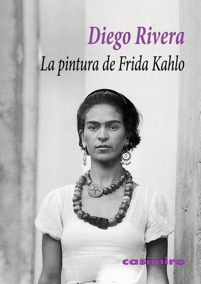 La pintura de Frida Kahlo