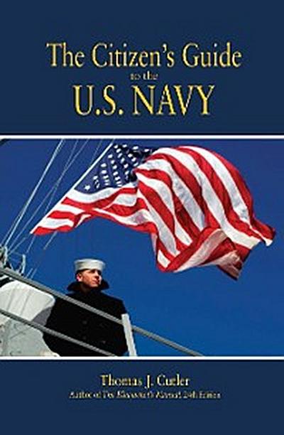 The Citizen’s Guide to the U.S. Navy