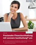 Praxisnahe Finanzbuchhaltung mit Lexware buchhaltung® pro von Günter Lenz | Ebook