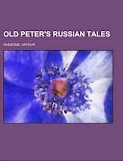 Old Peter’s Russian Tales