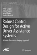 Robust Control Design for Active Driver Assistance