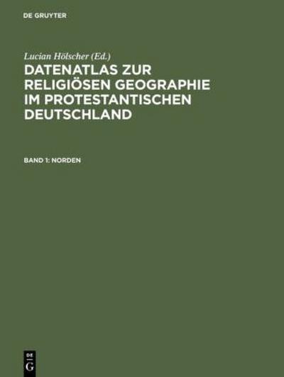 Datenatlas zur religiösen Geographie im protestantischen Deutschland