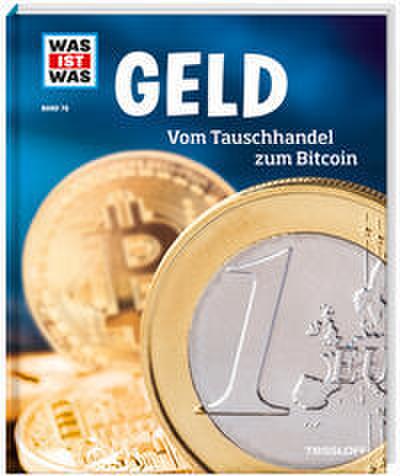 Geld - Vom Tauschhandel zum Bitcoin
