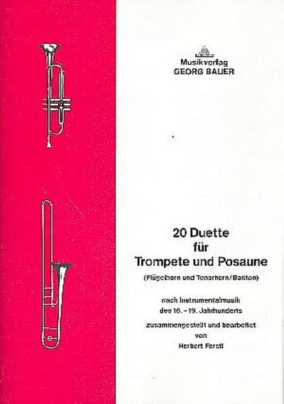 20 Duettefür Trompete und Posaune (Flügelhorn+Tenorhorn/Bariton)