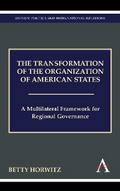 The Transformation of the Organization of American States