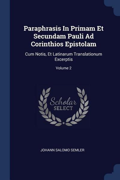 Paraphrasis In Primam Et Secundam Pauli Ad Corinthios Epistolam