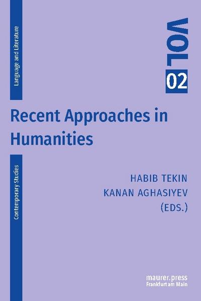 Recent Approaches in Humanities