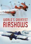 World’s Greatest Airshows