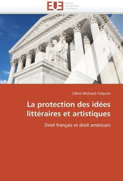 La Protection Des Idées Littéraires Et Artistiques