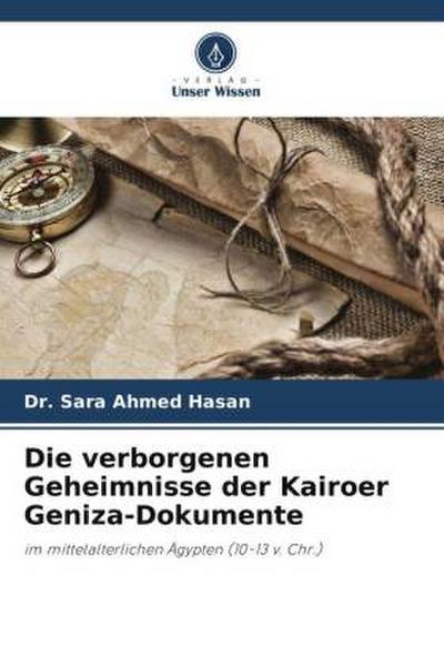 Die verborgenen Geheimnisse der Kairoer Geniza-Dokumente