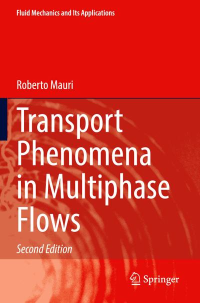 Transport Phenomena in Multiphase Flows