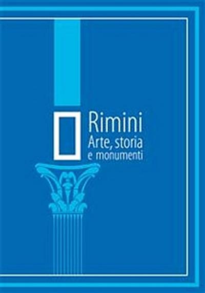 Rimini - Arte, storia e monumenti