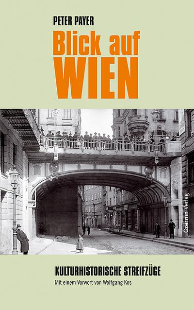 Payer, Blick auf Wien