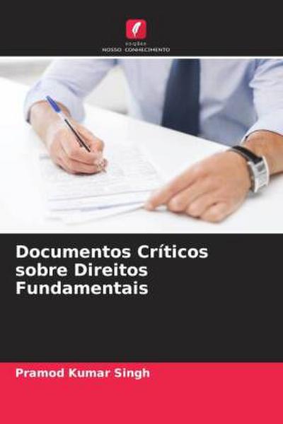 Documentos Críticos sobre Direitos Fundamentais
