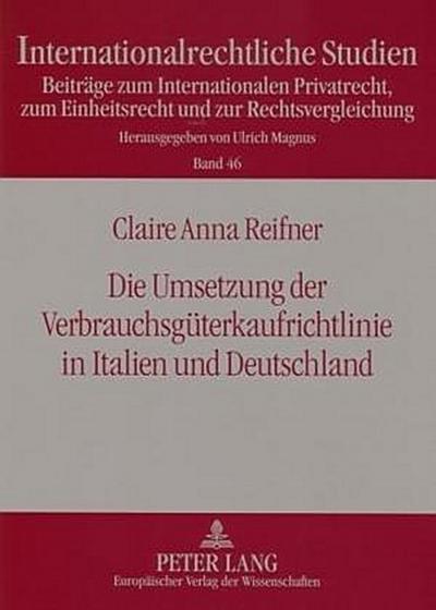 Die Umsetzung der Verbrauchsgüterkaufrichtlinie in Italien und Deutschland