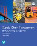 Supply Chain Management: Strategy, Planning, and Operation, Global Edition