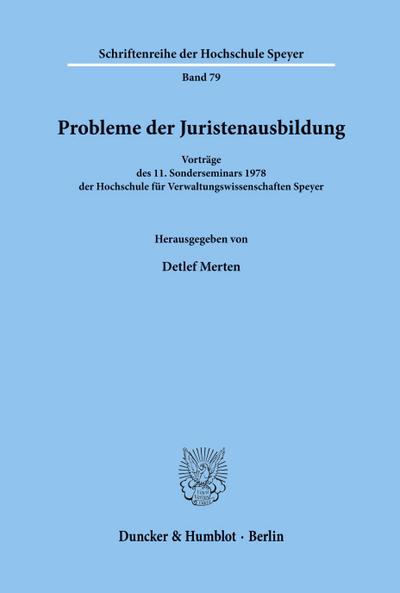Probleme der Juristenausbildung.