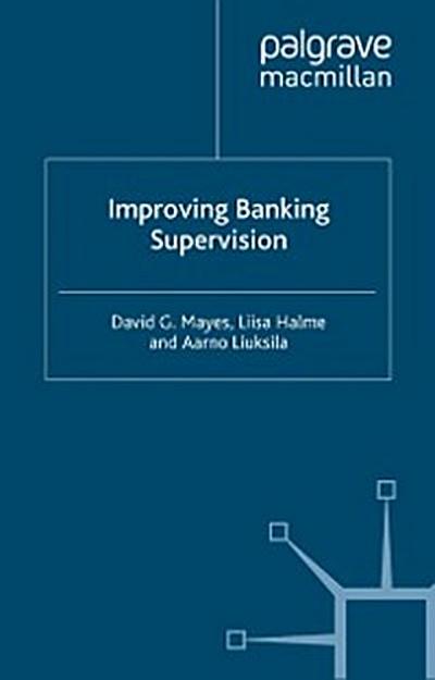 Improving Banking Supervision