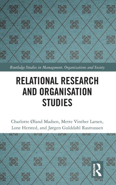 Relational Research and Organisation Studies