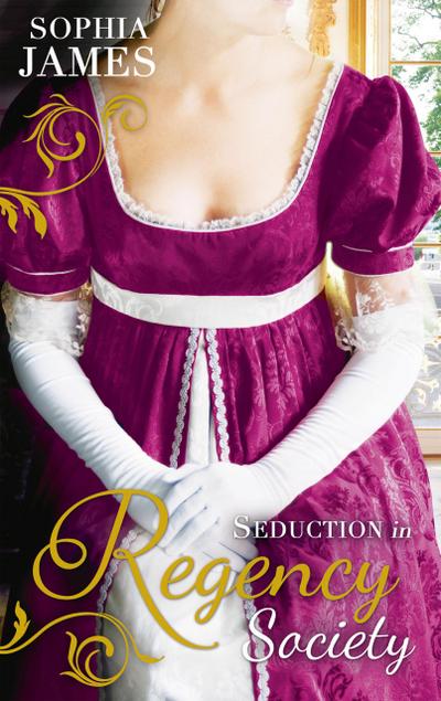 Seduction in Regency Society: One Unashamed Night (The Wellingham Brothers, Book 2) / One Illicit Night (The Wellingham Brothers, Book 3)
