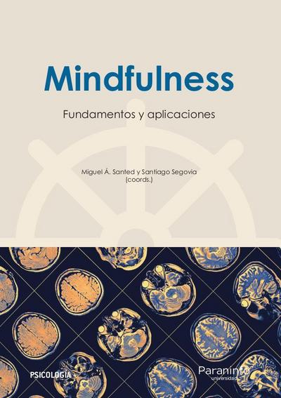 Mindfulness : fundamentos y aplicaciones