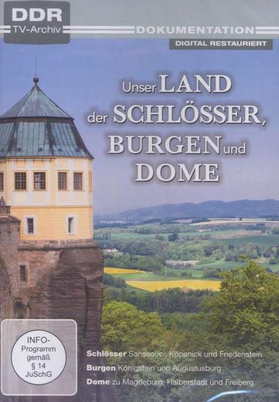 Unser Land der Schlösser, Burgen und Dome
