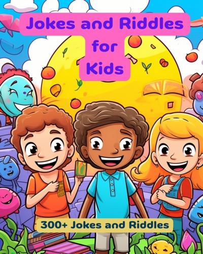 Jokes and Riddles for Kids