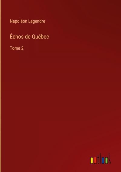 Échos de Québec