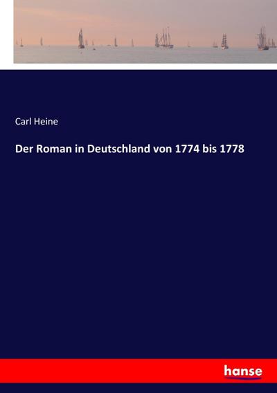 Der Roman in Deutschland von 1774 bis 1778